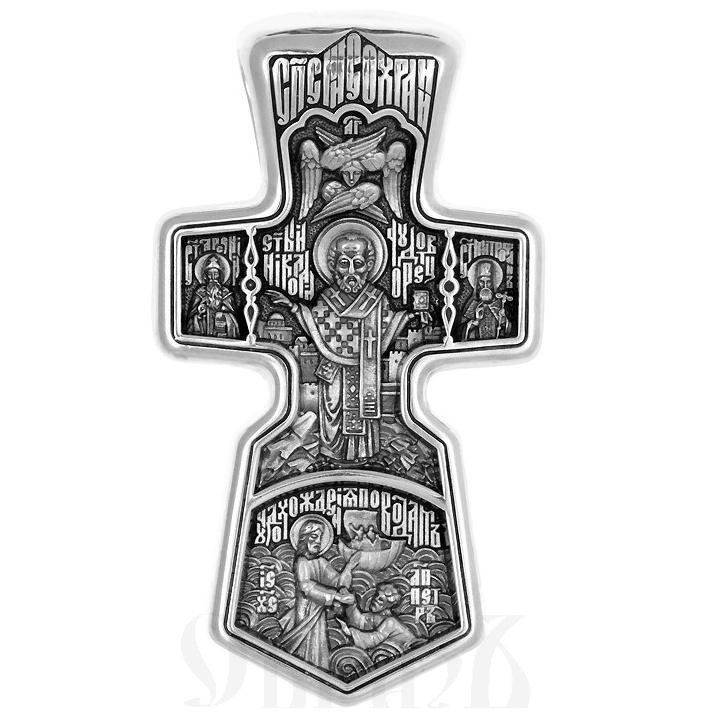 крест «распятие. свт. николай чудотворец с чудесами. молитва «спаси и сохрани», серебро 925 проба (арт. 101.531)